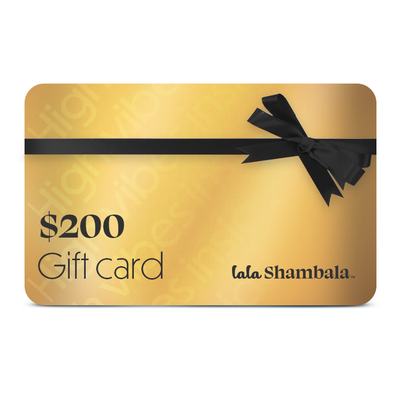 A Lala Shambala gift card in denomination of $200. The card is Gold with a black ribbon and features the Lala Shambala logo in the bottom right corner and amount on the left.